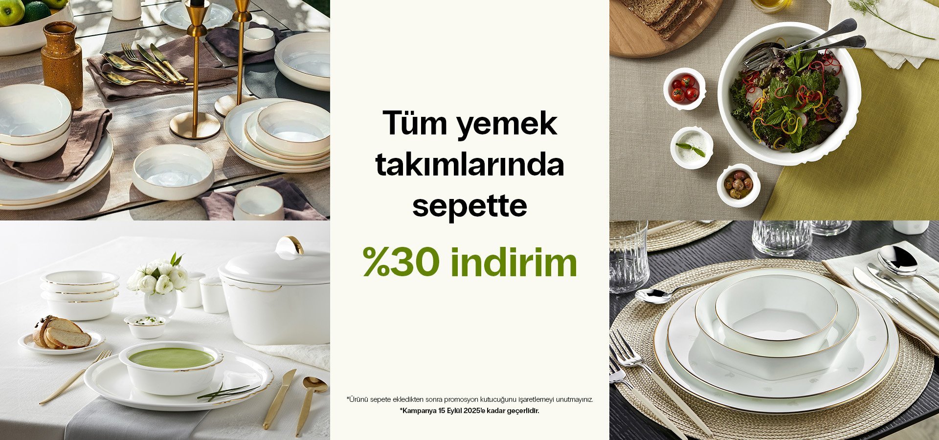 Tüm Yemek Takımlarında %30 İndirim